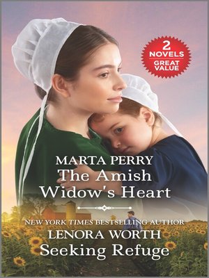 cover image of The Amish Widow's Heart / Seeking Refuge